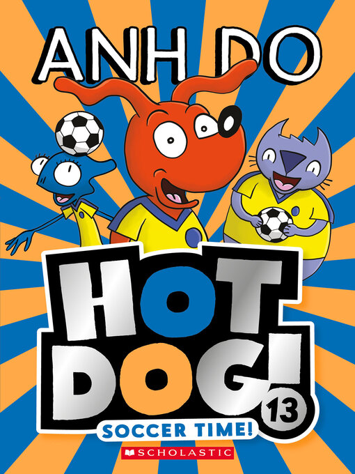 Title details for Soccer Time! by Anh Do - Available